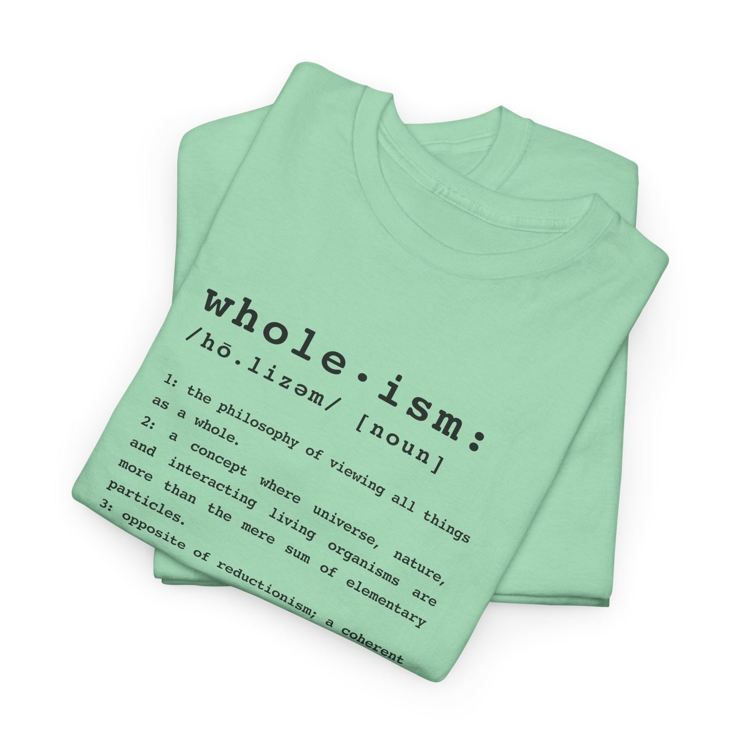 Wholism (Whole-ism) | Unisex 100% Cotton Heavy Tee, Light Colors