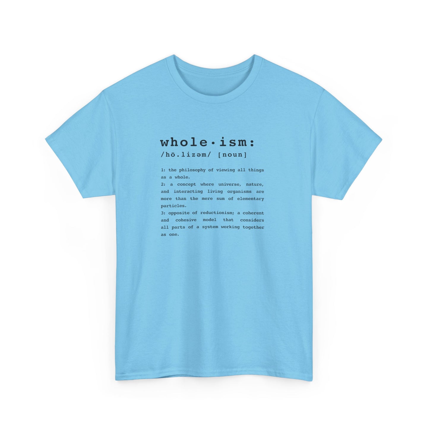 Wholism (Whole-ism) | Unisex 100% Cotton Heavy Tee, Light Colors