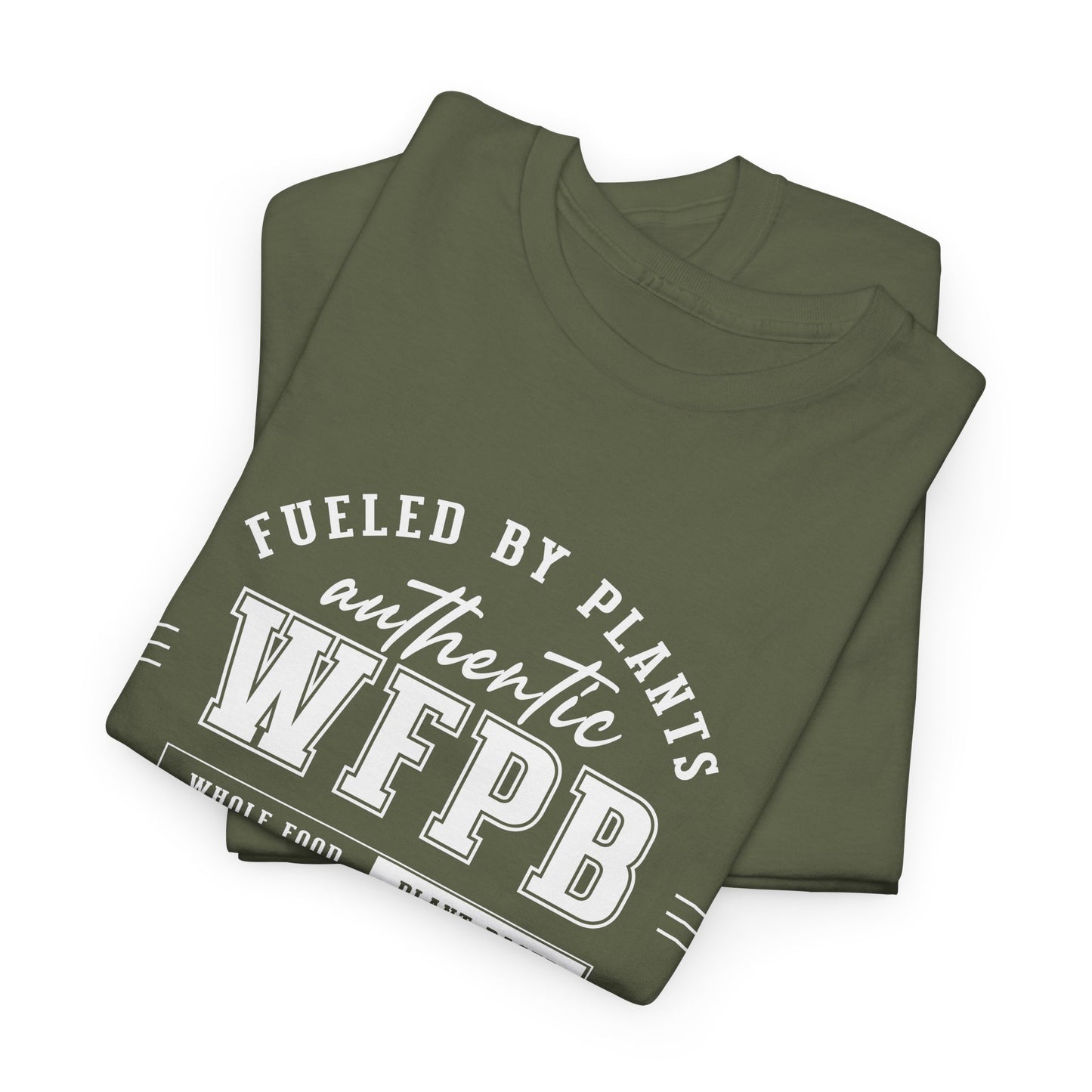 Fueled By Plants, Authentic WFPB | Vegan Unisex T-Shirt