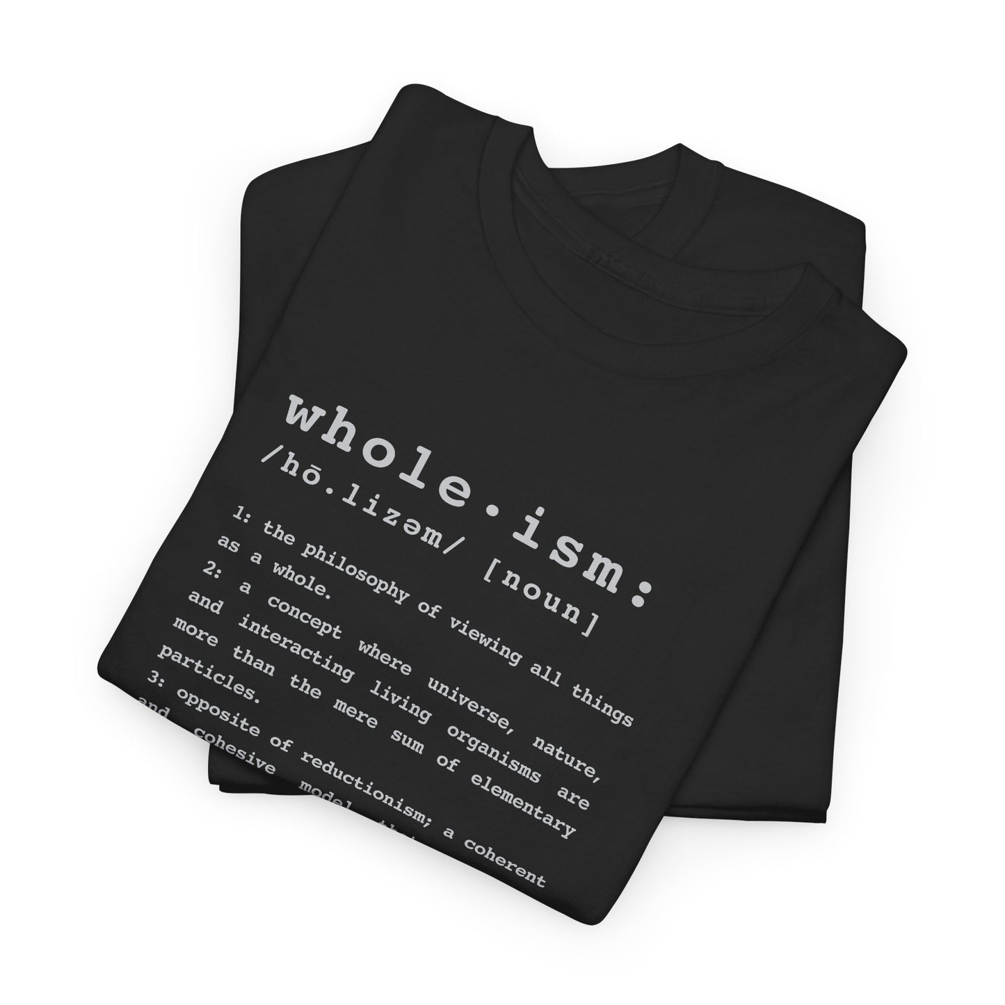 Wholism (Whole-ism) | Unisex 100% Cotton Heavy Tee, Dark Colors