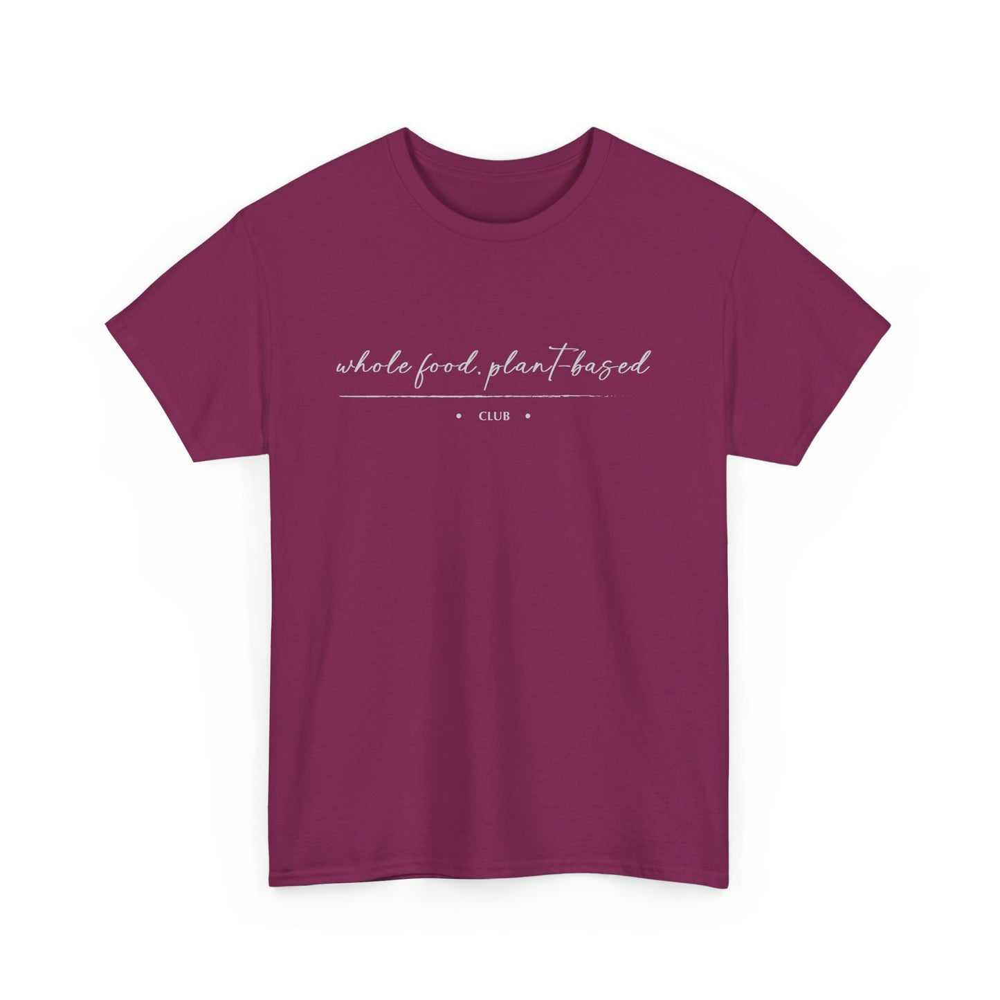 Whole Food, Plant-based Club | Unisex 100% Heavy Cotton Tee, Dark Colors