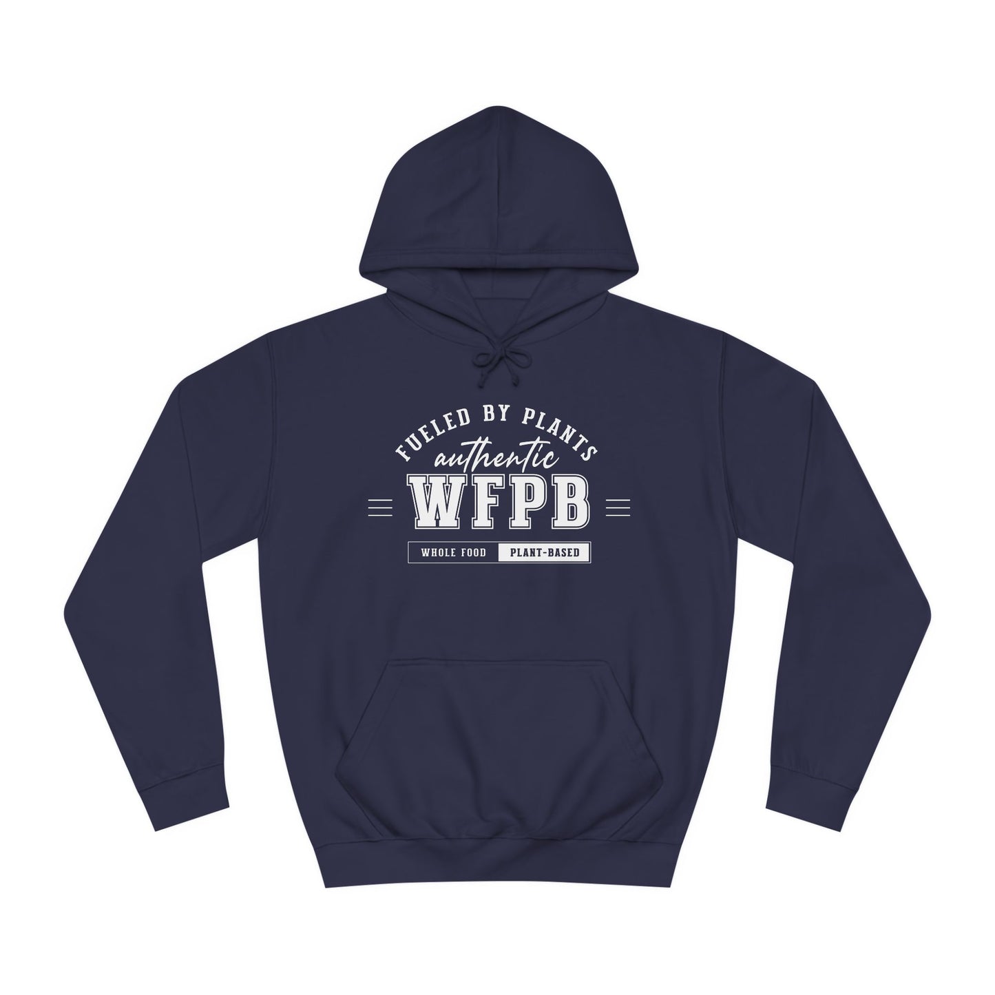 Fueled By Plants, Authentic WFPB | Vegan Unisex Hoodie