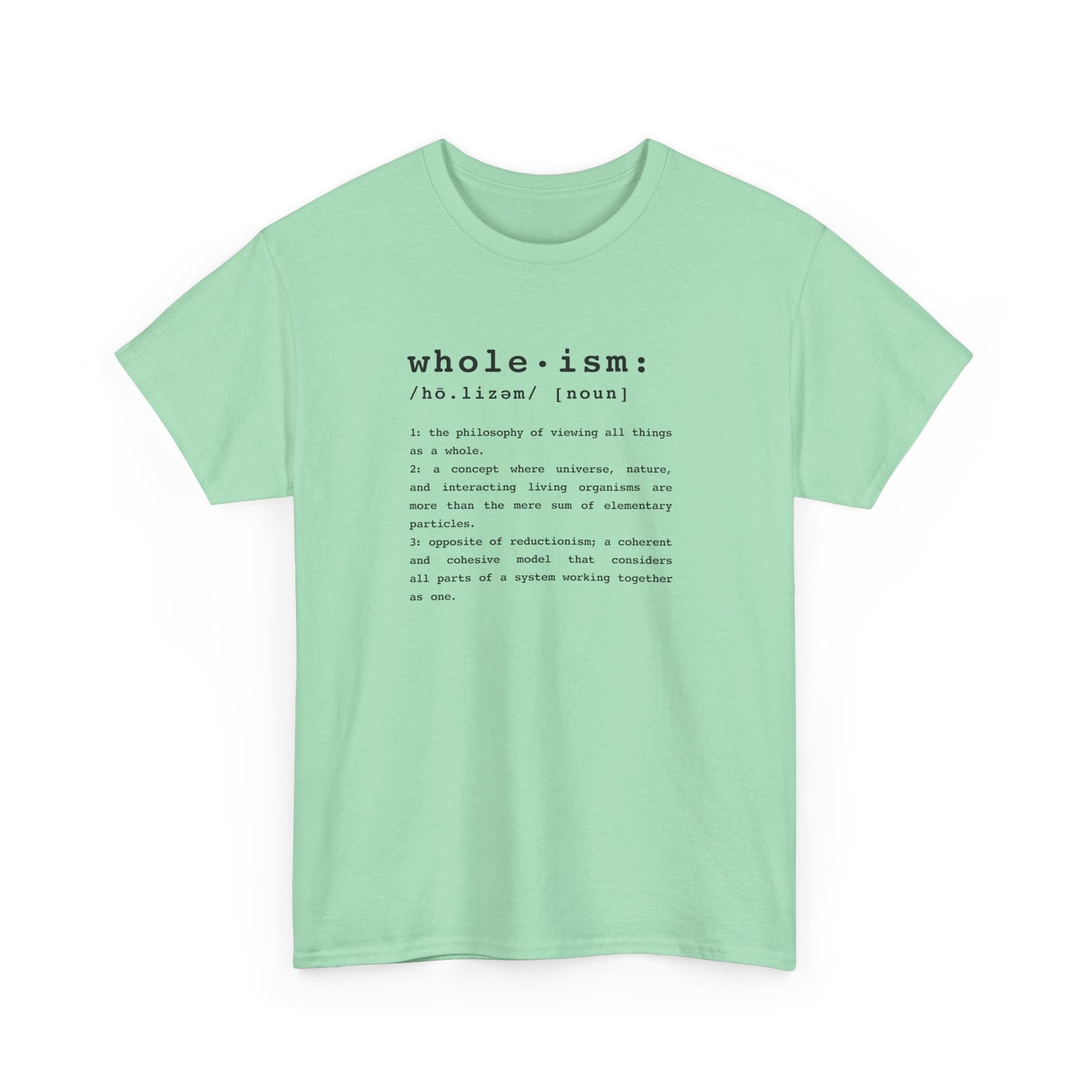 Wholism (Whole-ism) | Unisex 100% Cotton Heavy Tee, Light Colors