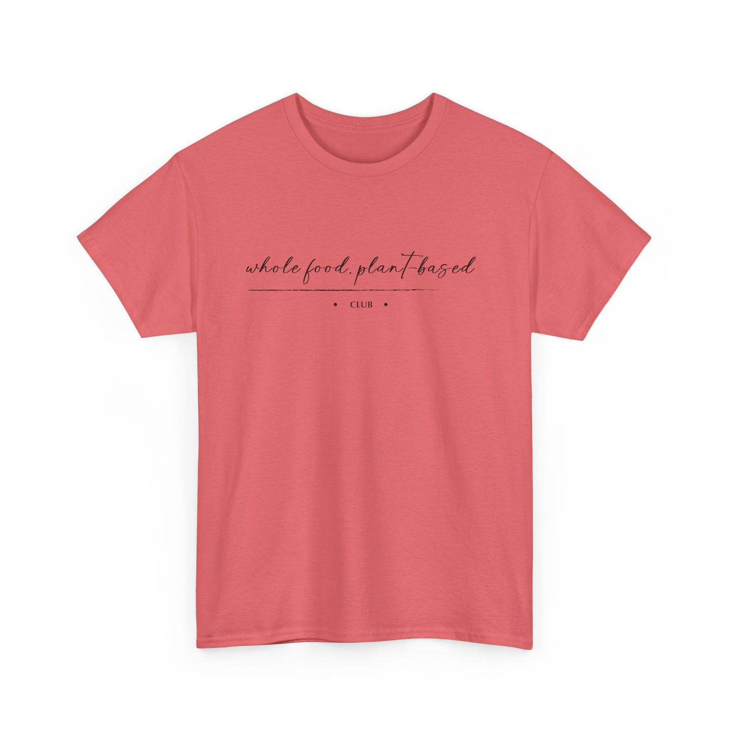 Whole Food, Plant-based Club | Unisex 100% Heavy Cotton Tee