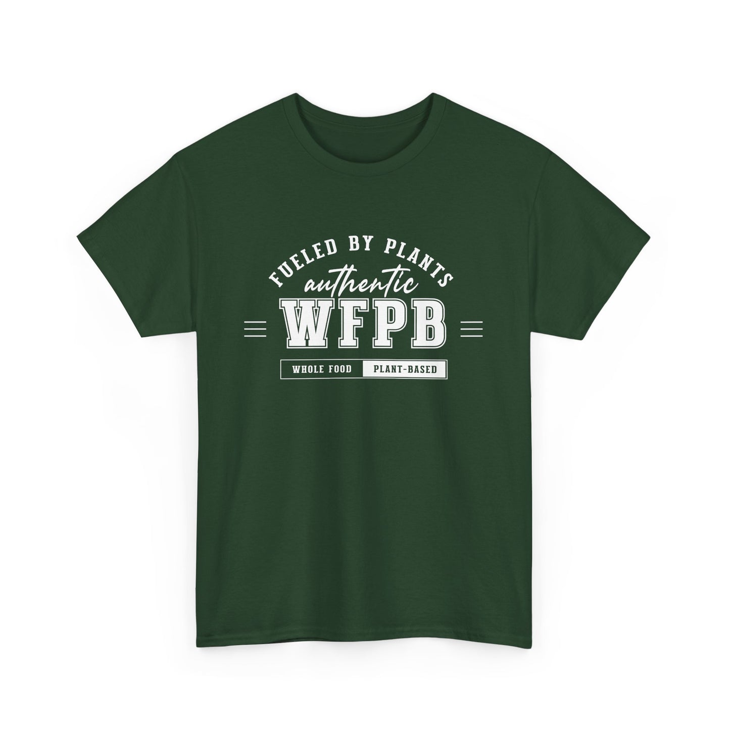 Fueled By Plants, Authentic WFPB | Vegan Unisex T-Shirt