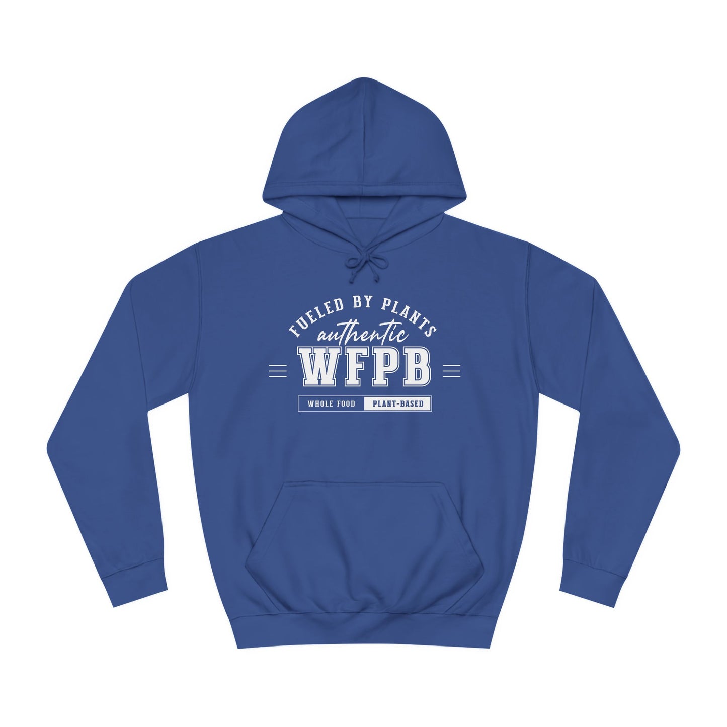 Fueled By Plants, Authentic WFPB | Vegan Unisex Hoodie