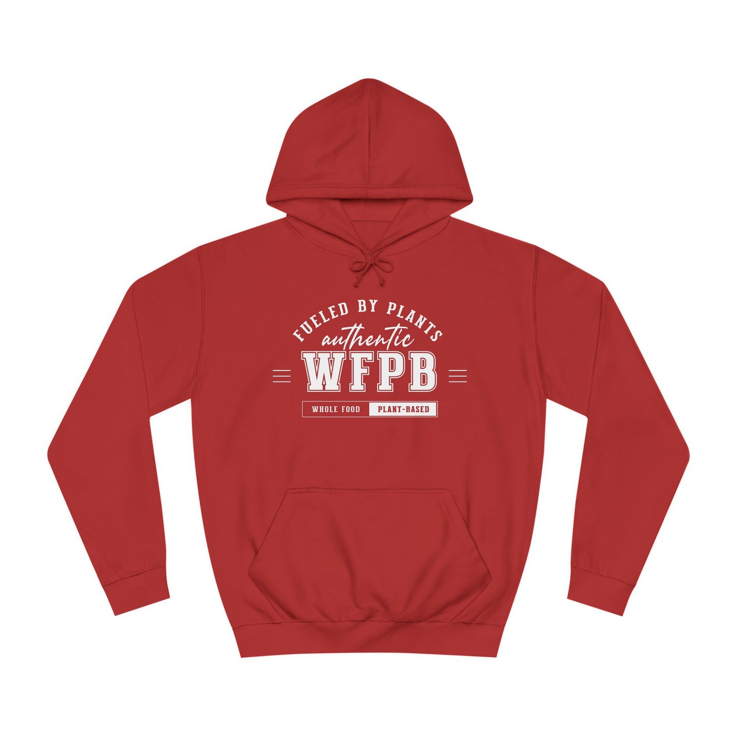Fueled By Plants, Authentic WFPB | Vegan Unisex Hoodie