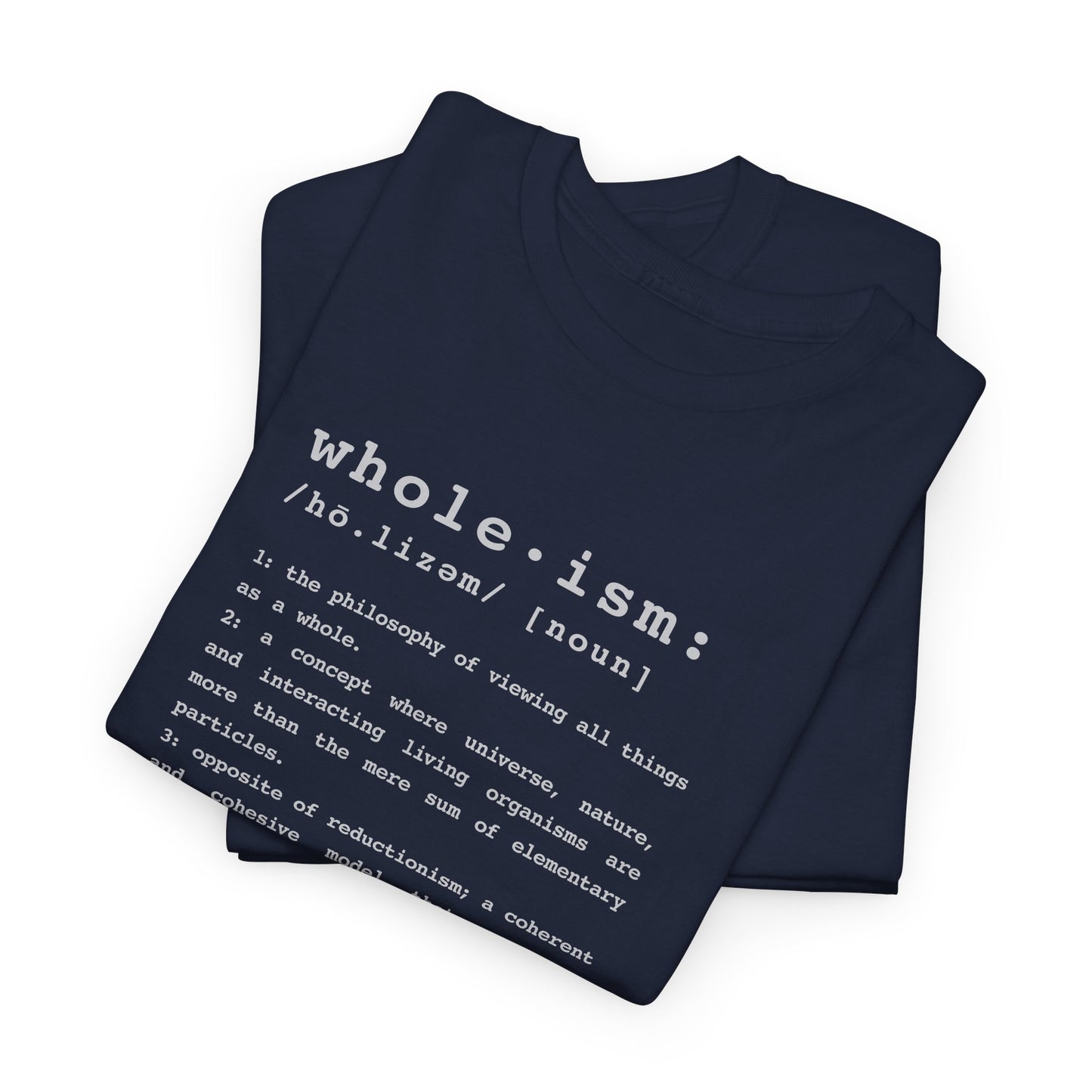 Wholism (Whole-ism) | Unisex 100% Cotton Heavy Tee, Dark Colors