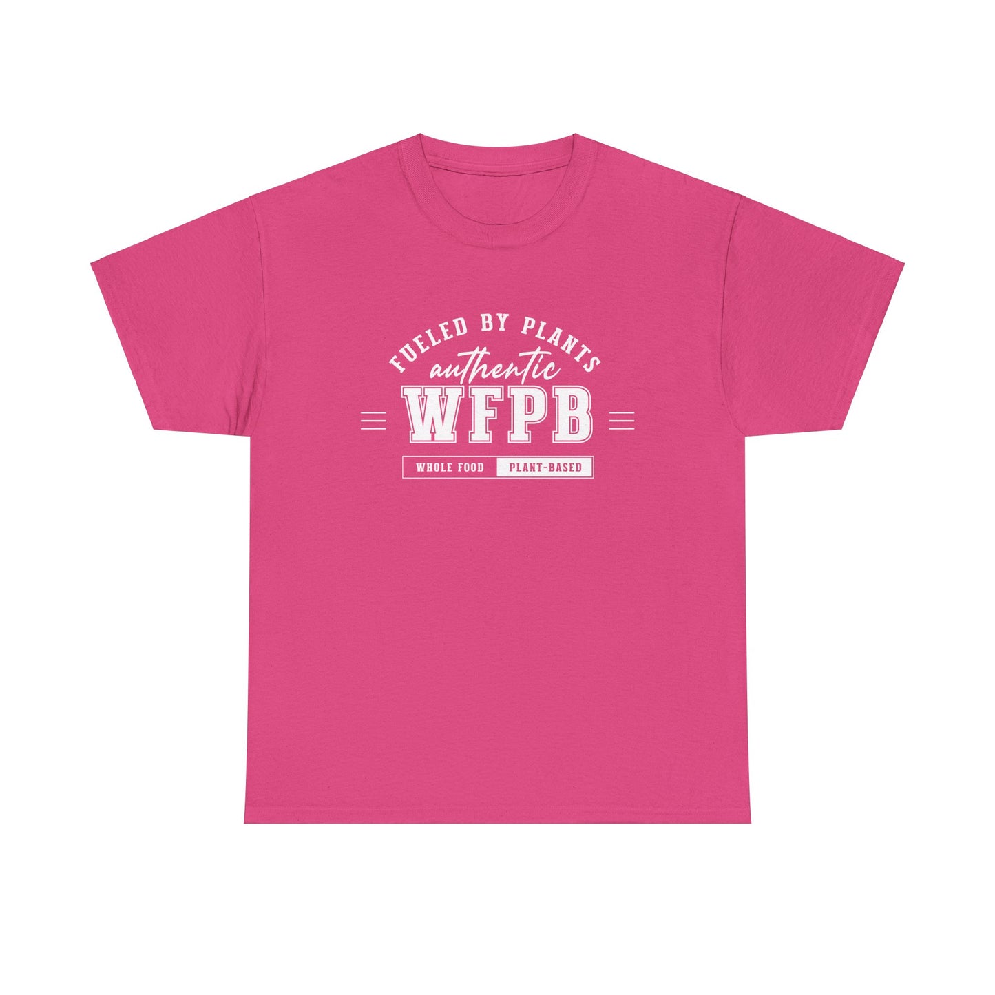 Fueled By Plants, Authentic WFPB | Vegan Unisex T-Shirt
