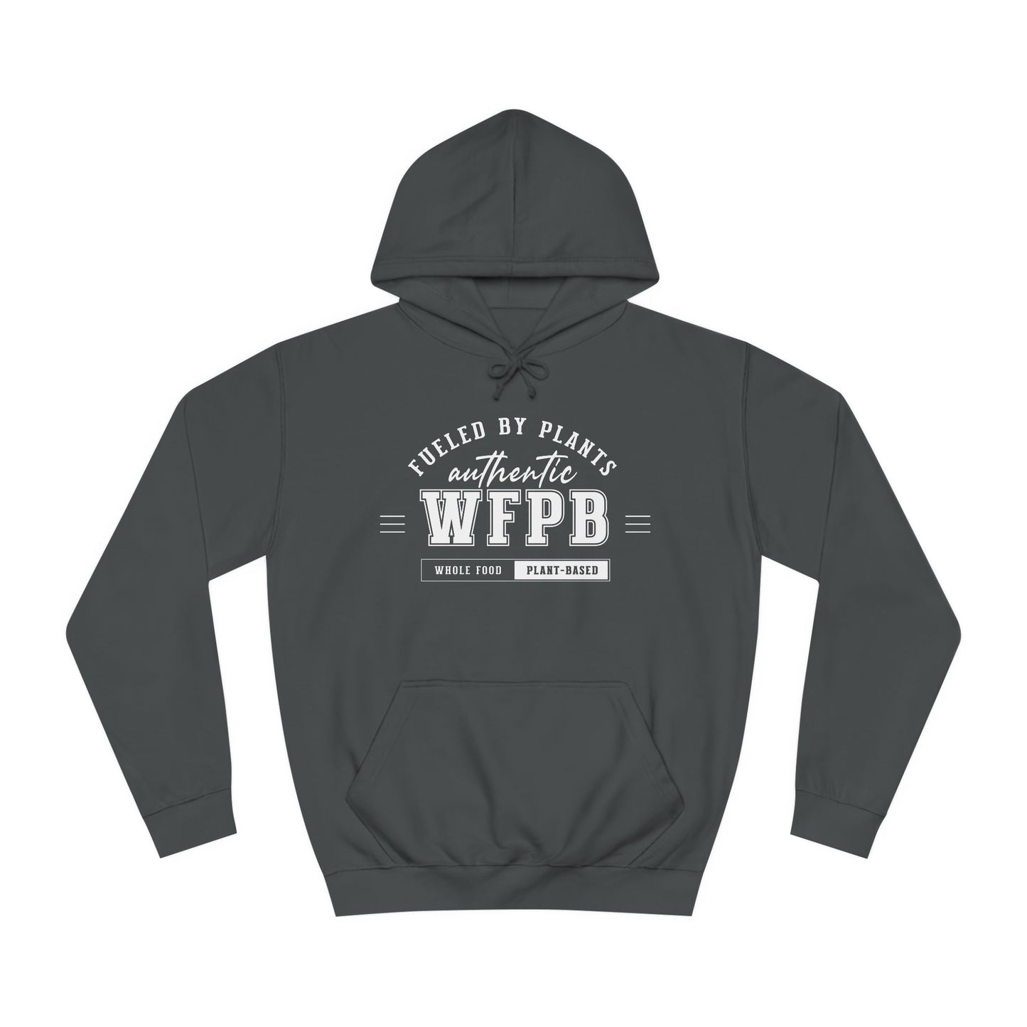 Fueled By Plants, Authentic WFPB | Vegan Unisex Hoodie