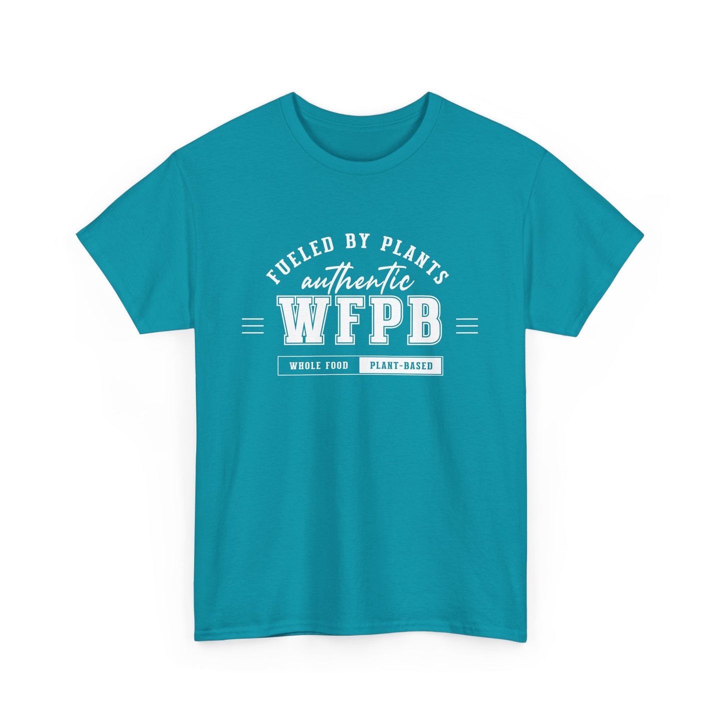Fueled By Plants, Authentic WFPB | Vegan Unisex T-Shirt