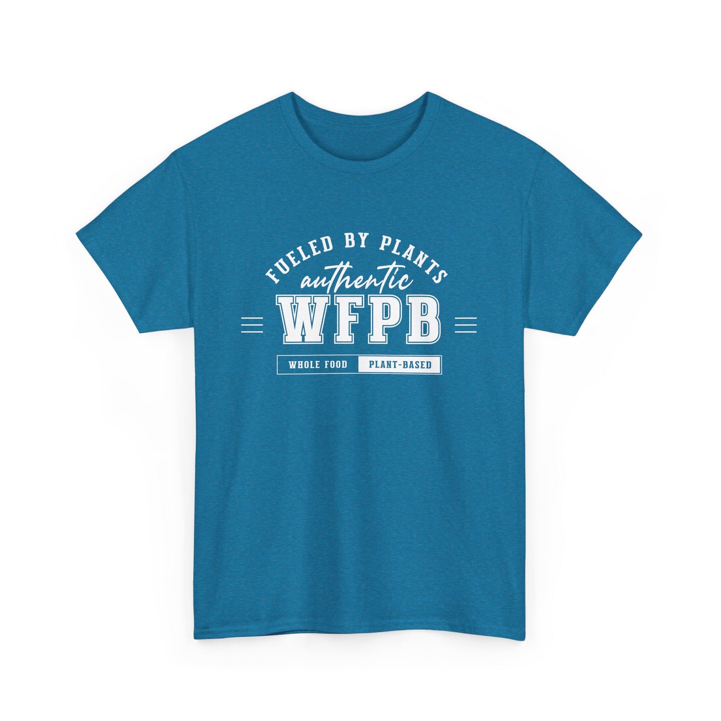 Fueled By Plants, Authentic WFPB | Vegan Unisex T-Shirt