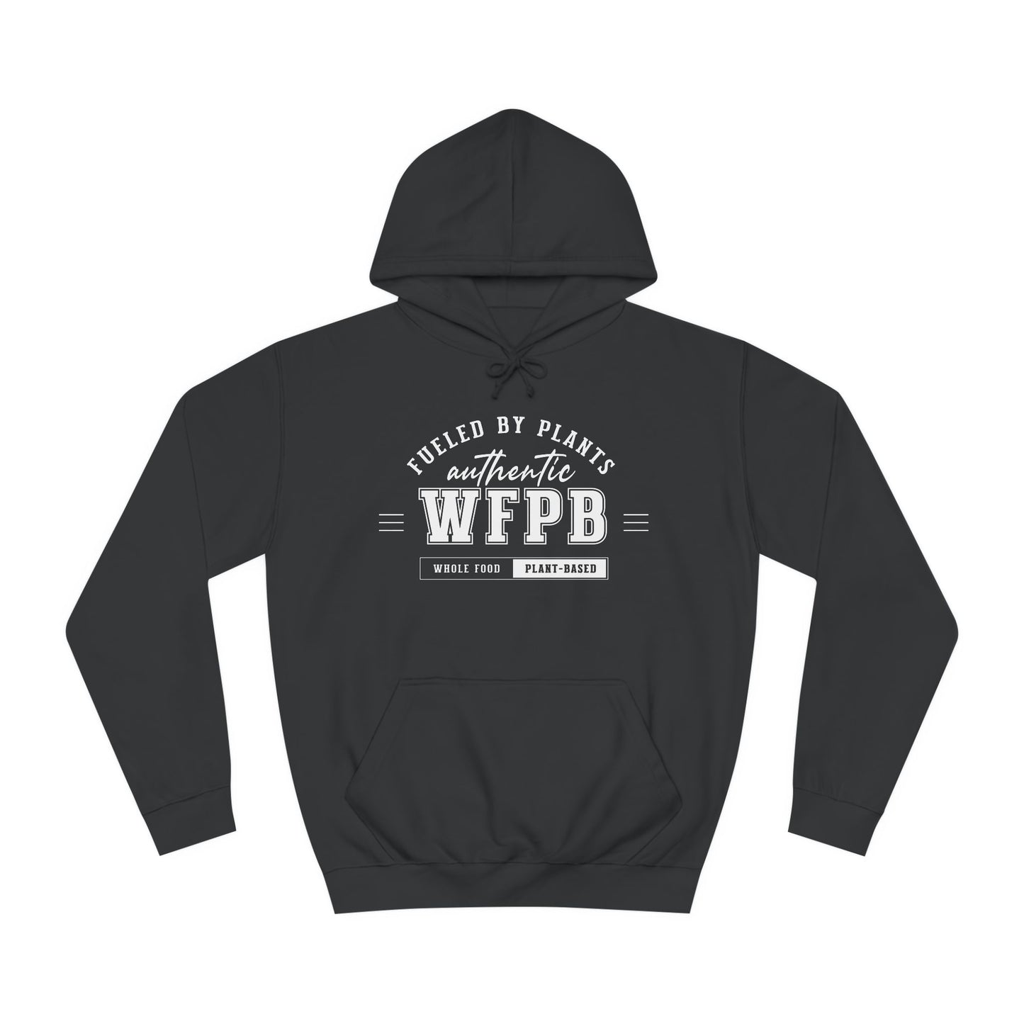 Fueled By Plants, Authentic WFPB | Vegan Unisex Hoodie