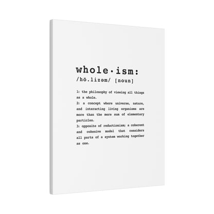 Wholism  |  White Matte Cotton Canvas, Stretched, 0.75"