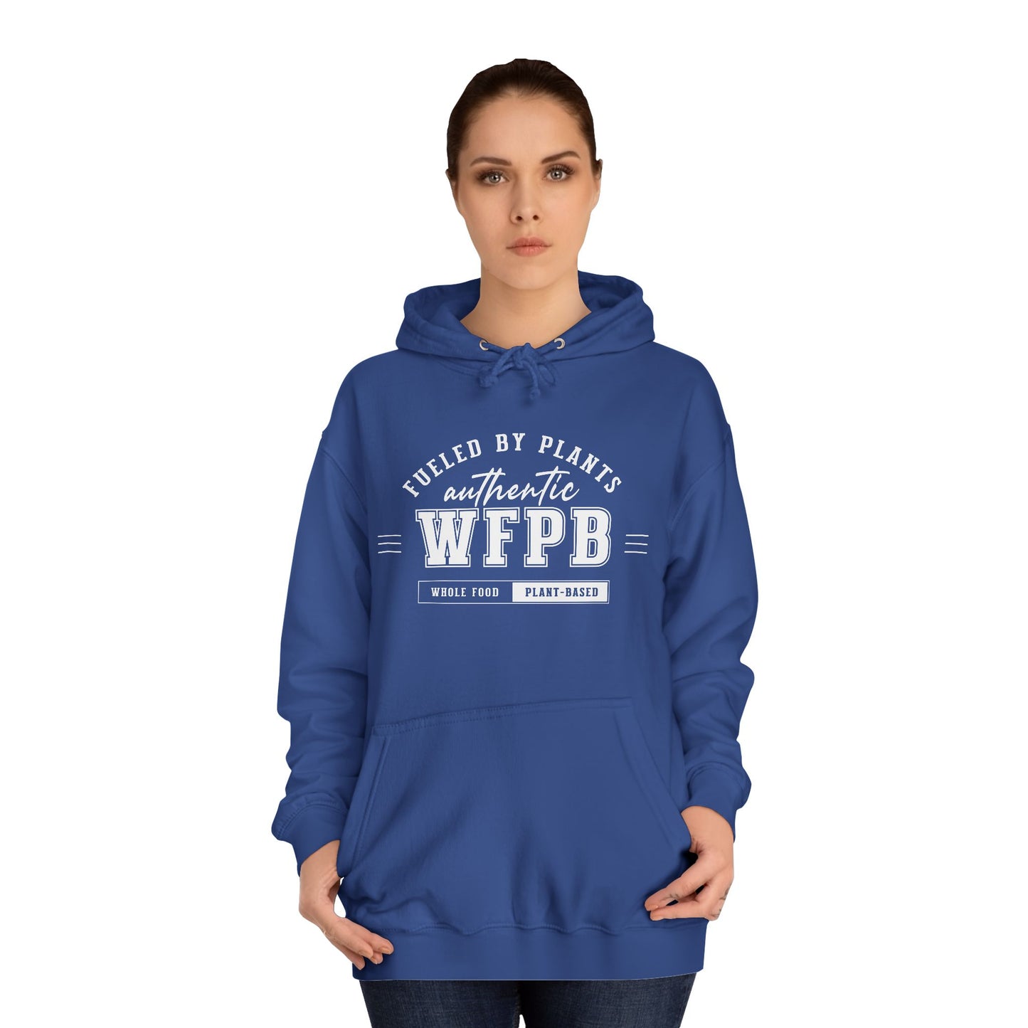 Fueled By Plants, Authentic WFPB  |  Vegan Unisex Hoodie