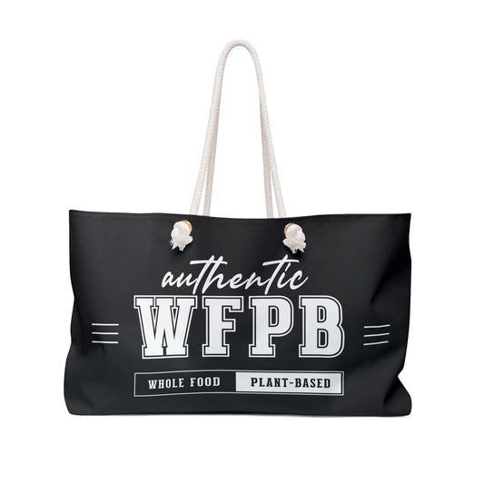 Authentic WFPB, Whole Food Plant-based  |  Black Weekender Bag