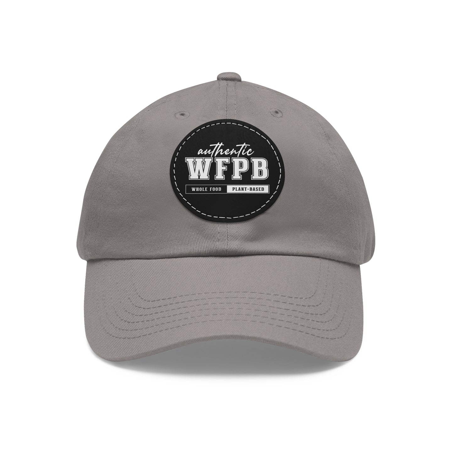 Authentic WFPB, Whole Food Plant-based  |  Cap with Vegan Leather Patch