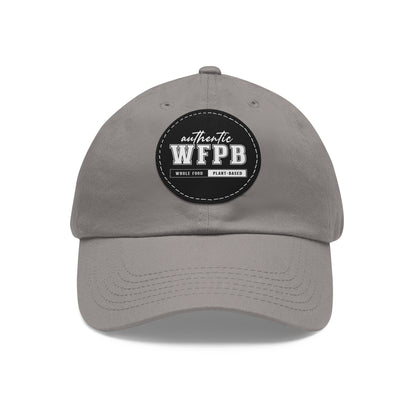 Authentic WFPB, Whole Food Plant-based  |  Cap with Vegan Leather Patch