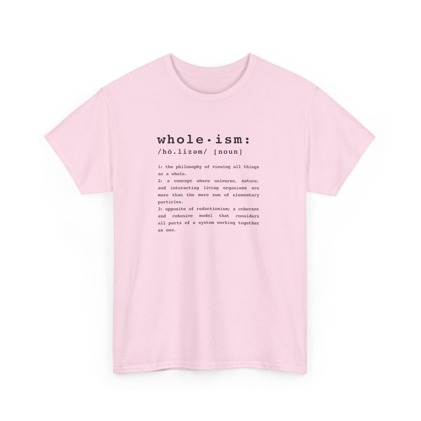 Wholism (Whole-ism)  |  Unisex 100% Cotton Heavy Tee, Light Colors