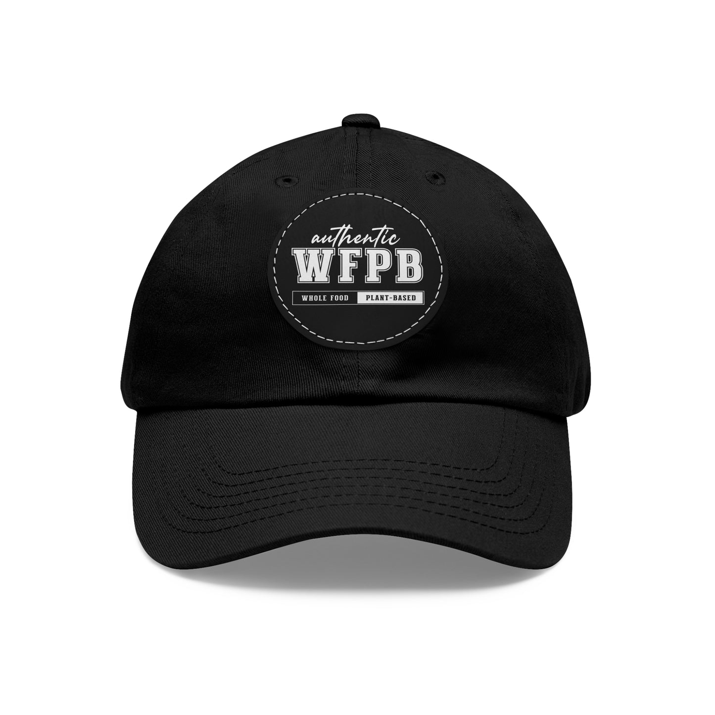 Authentic WFPB, Whole Food Plant-based  |  Cap with Vegan Leather Patch