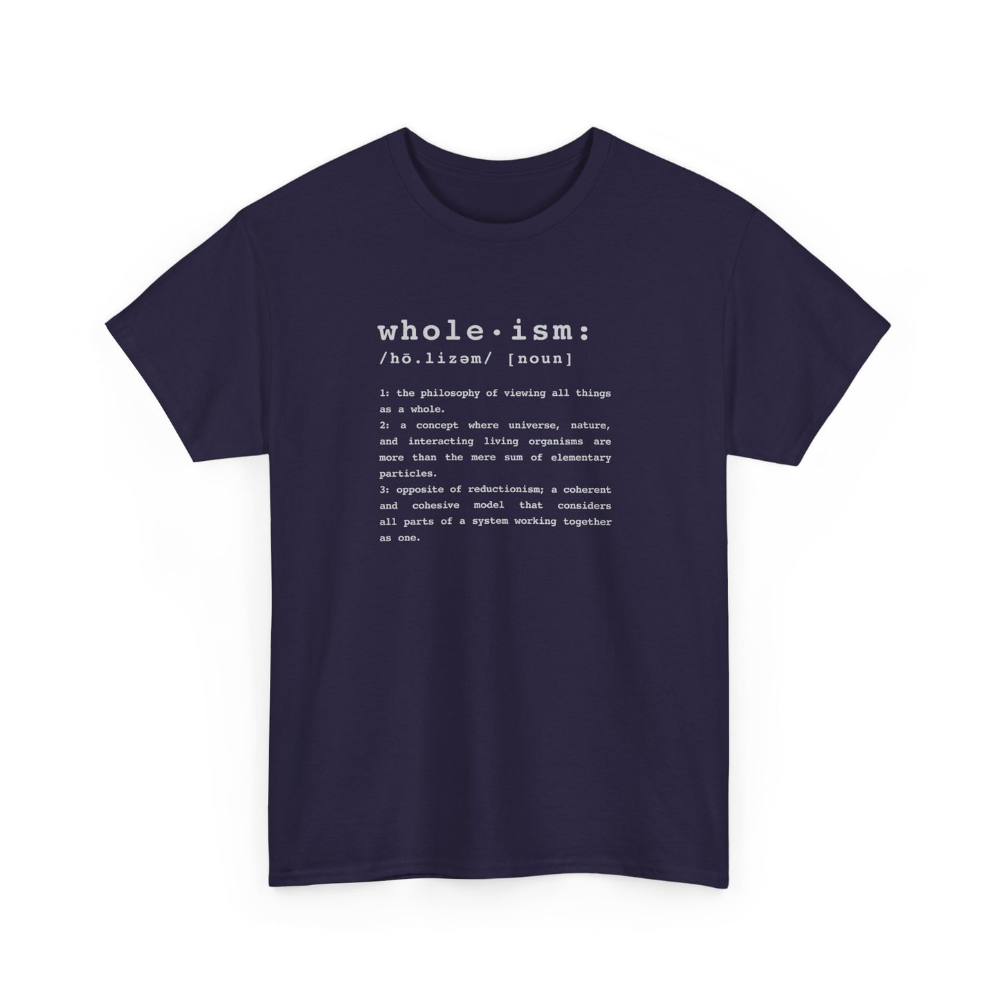 Wholism (Whole-ism)  |  Unisex 100% Cotton Heavy Tee, Dark Colors