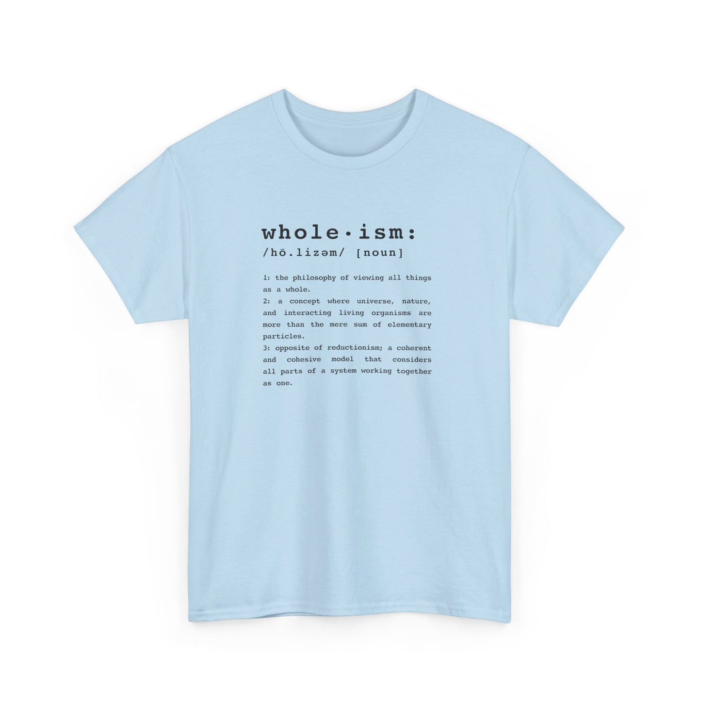 Wholism (Whole-ism)  |  Unisex 100% Cotton Heavy Tee, Light Colors