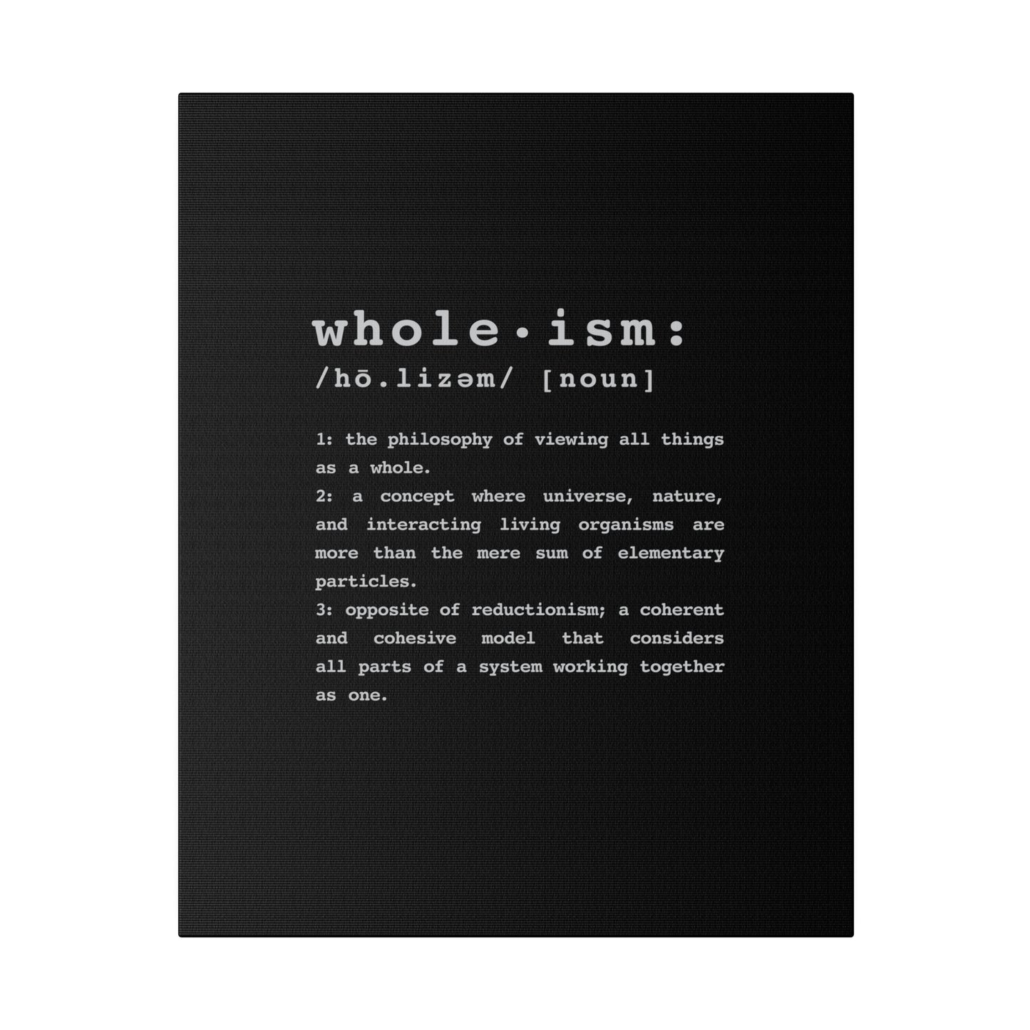 Wholism  |  Black Matte Cotton Canvas, Stretched, 0.75"