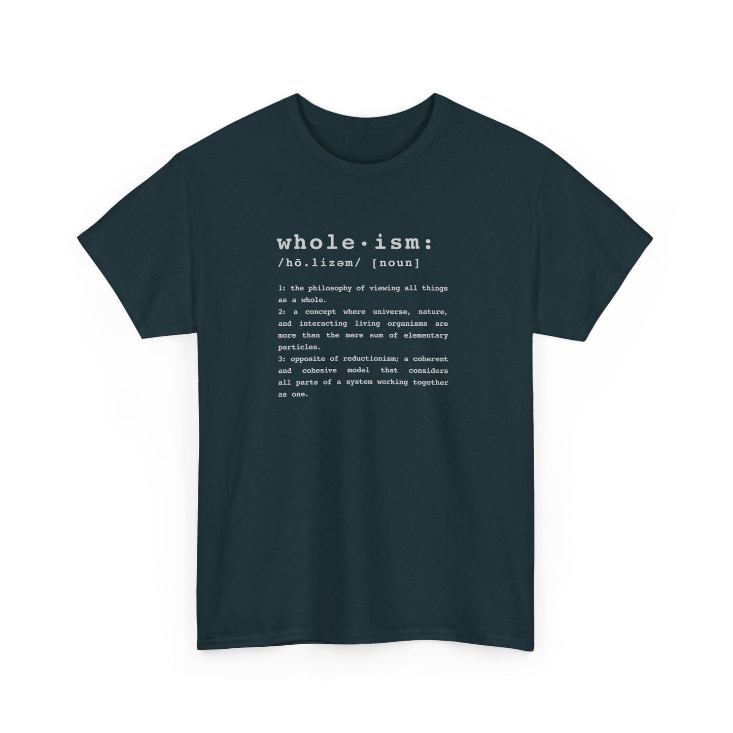 Wholism (Whole-ism)  |  Unisex 100% Cotton Heavy Tee, Dark Colors