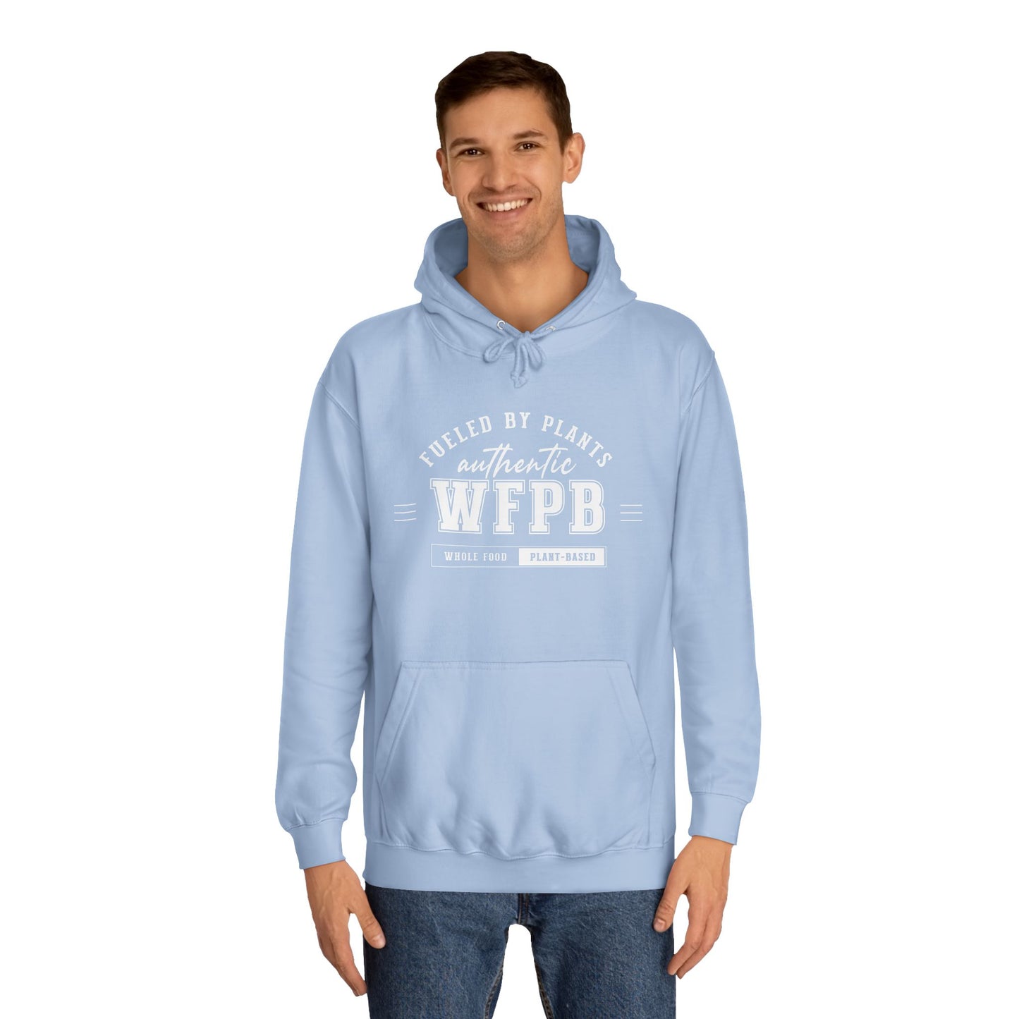 Fueled By Plants, Authentic WFPB  |  Vegan Unisex Hoodie