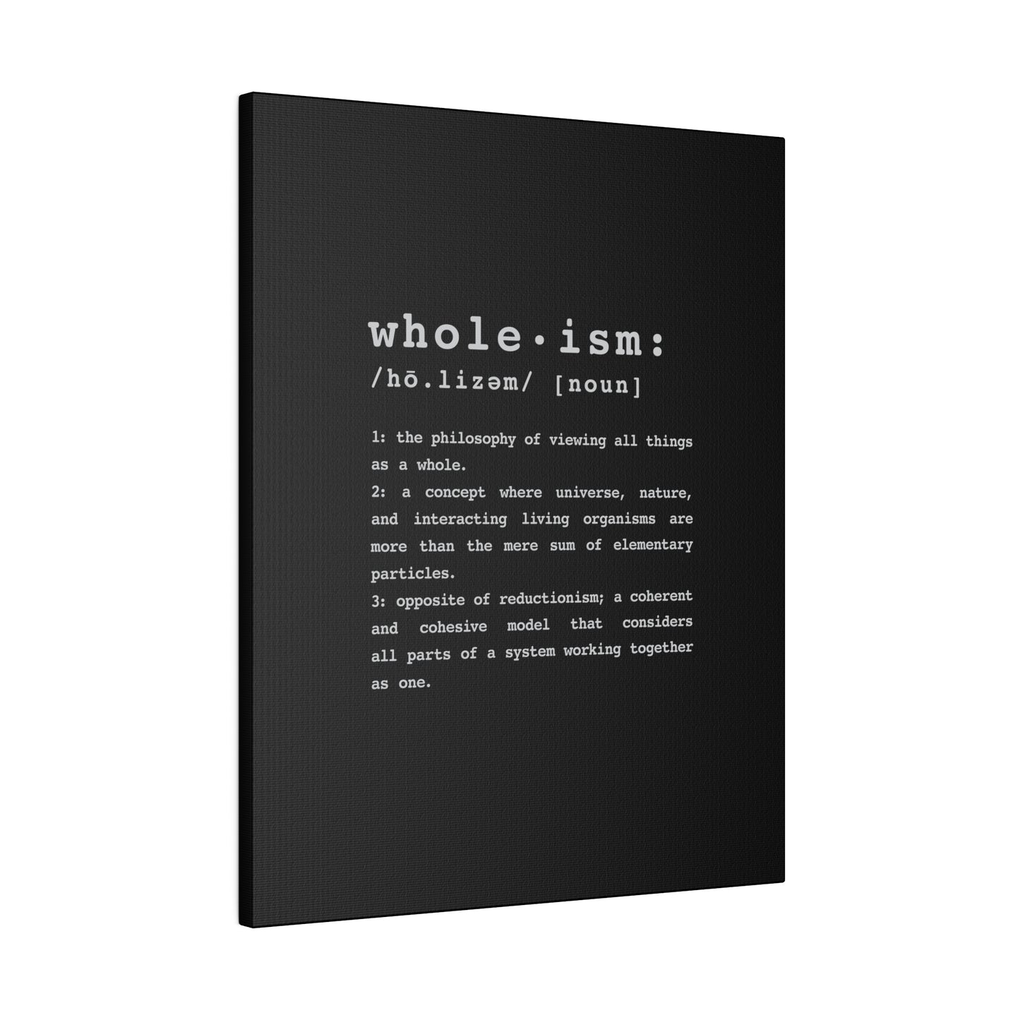 Wholism  |  Black Matte Cotton Canvas, Stretched, 0.75"