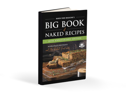 Naked Food Magazine's Big Book of Naked Recipes | E-book