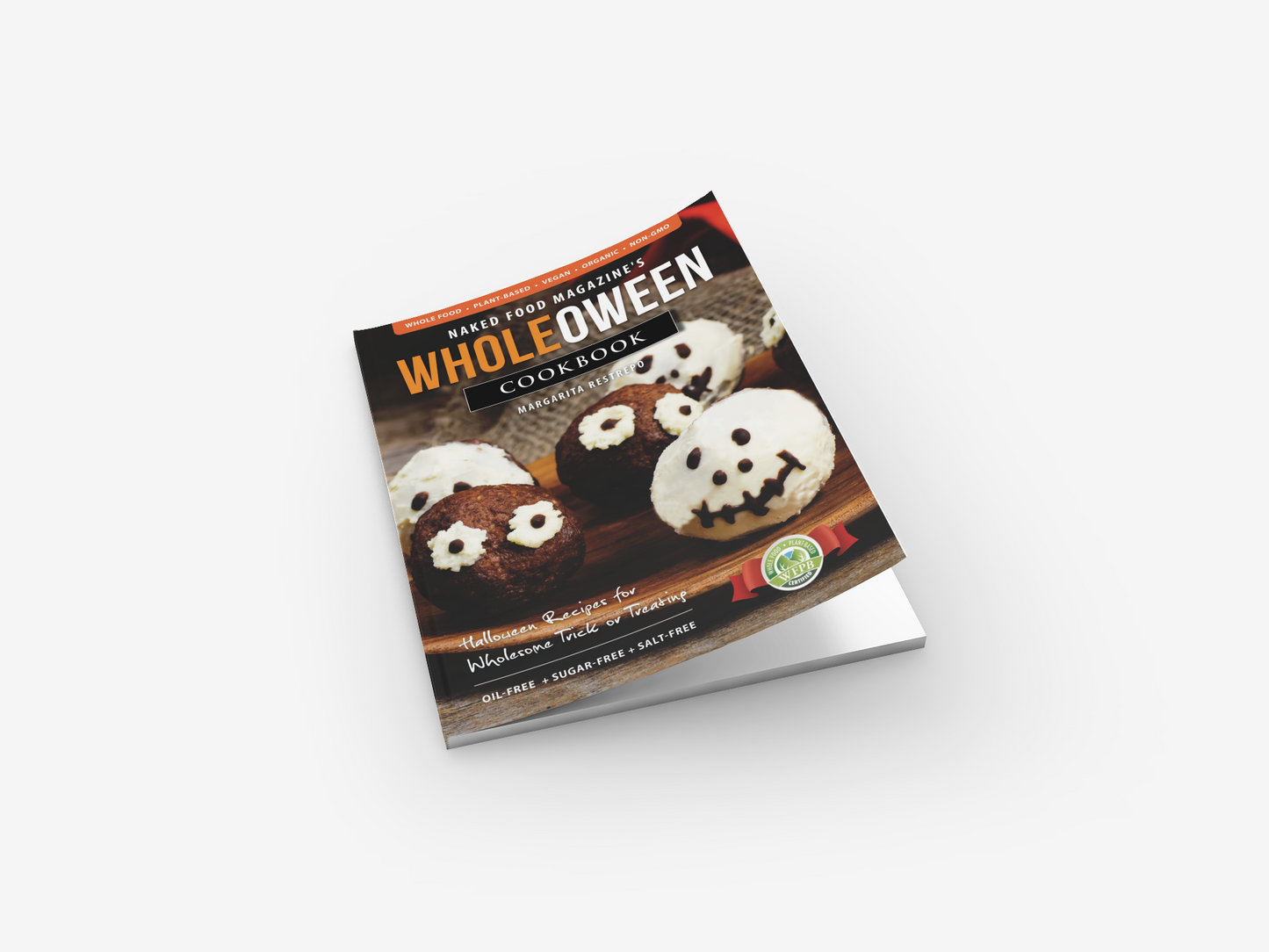 Naked Food® Magazine’s Wholeoween Cookbook | Paperback