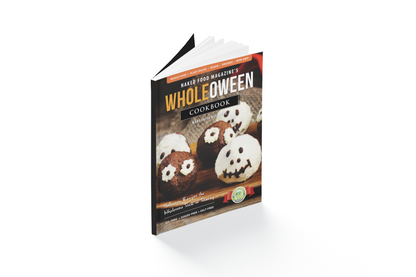 Naked Food® Magazine’s Wholeoween Cookbook | Paperback